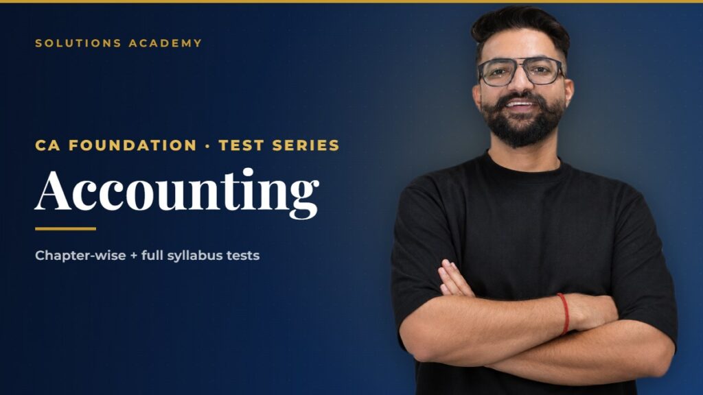 CA Foundation Test Series - Accounting by Solutions Academy Sikar