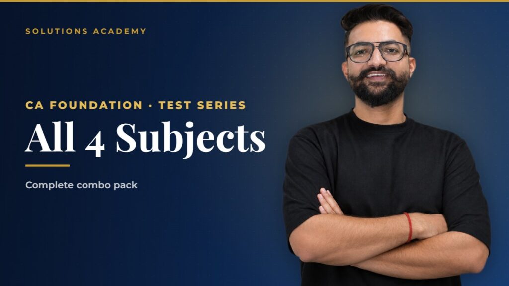 CA Foundation Test Series - All 4 Subjects Combo by Solutions Academy Sikar