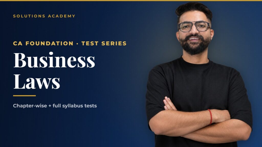 CA Foundation Test Series - Business Laws by Solutions Academy Sikar