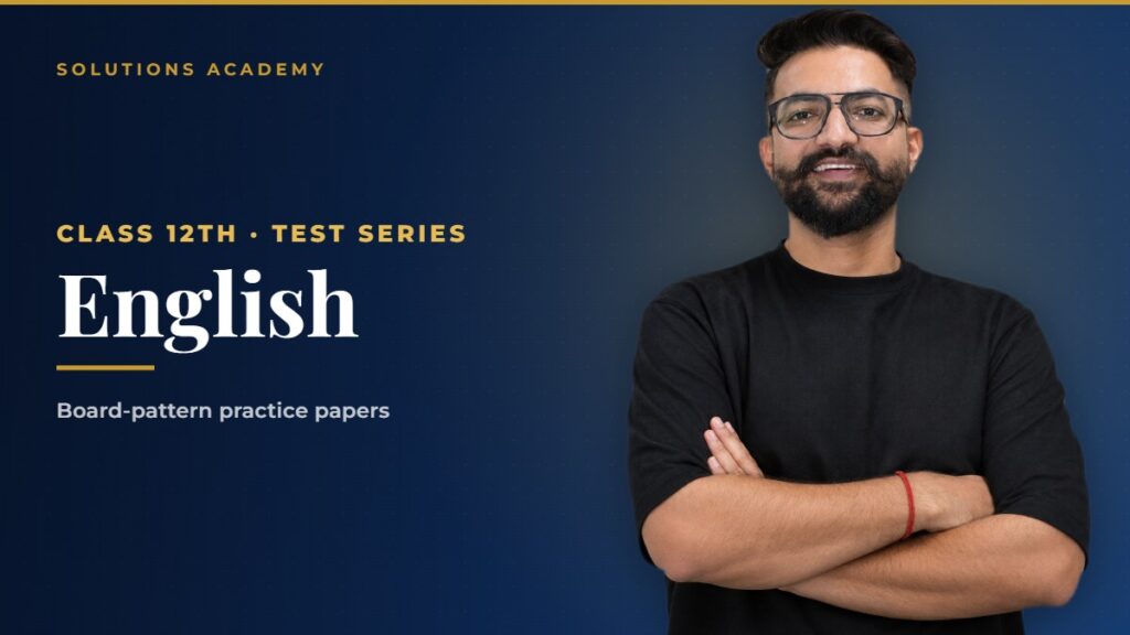 Class 12th Test Series - English by Solutions Academy Sikar